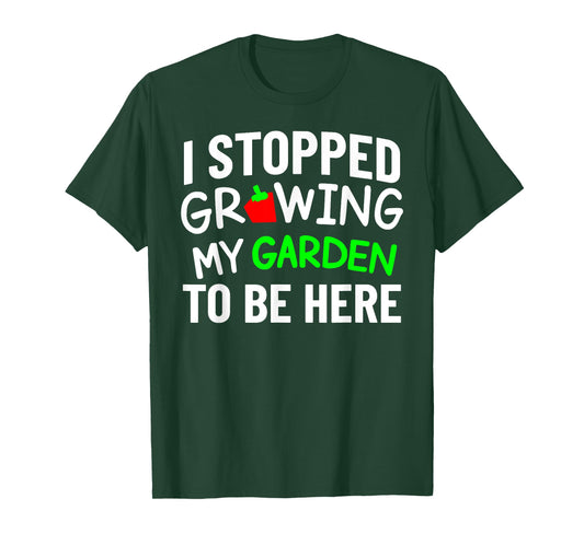 I Stopped Growing My Garden Funny Back To School Gamer Tee T-Shirt