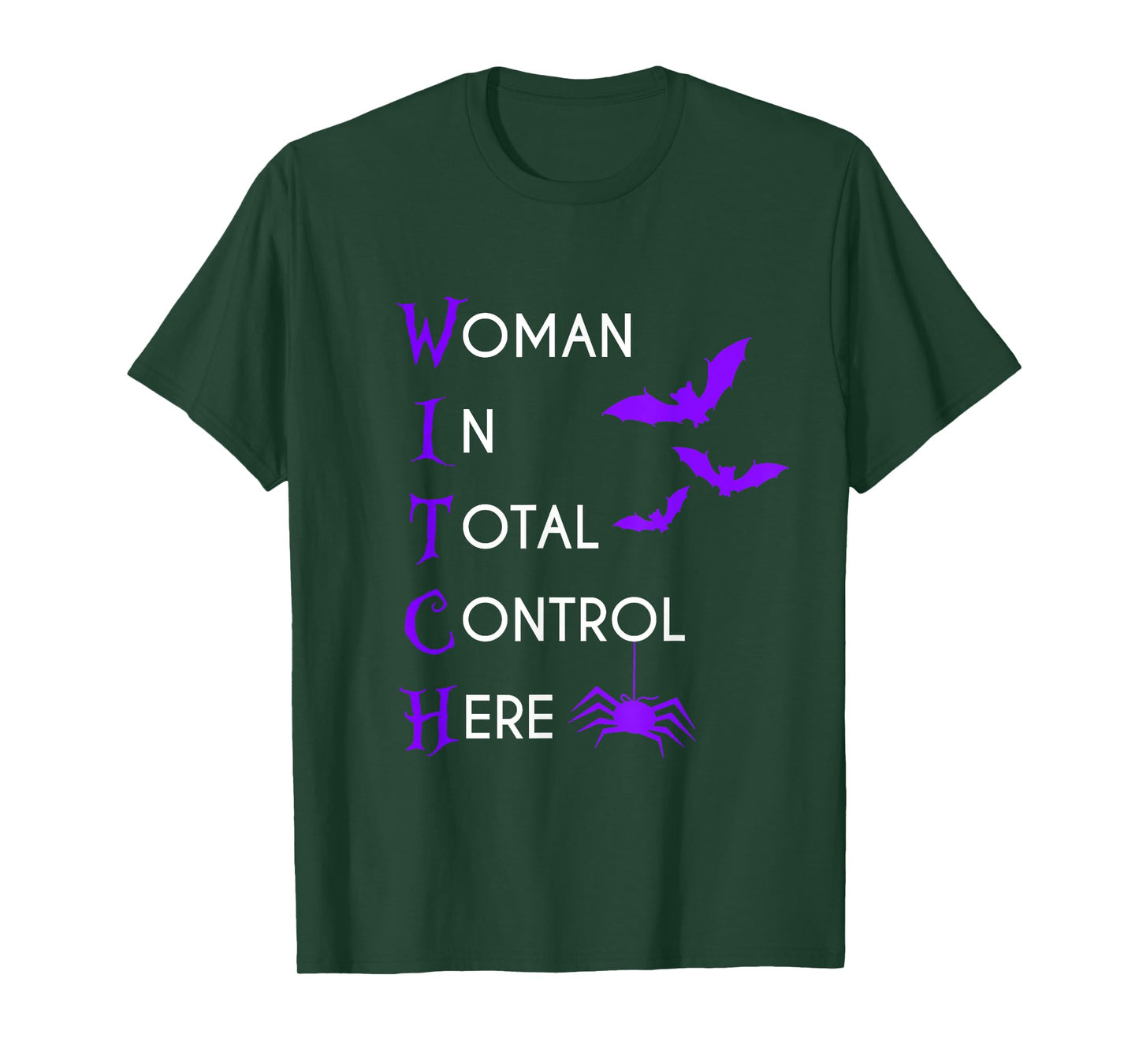 Funny Woman In Total Control Here Witch Halloween for Women T-Shirt
