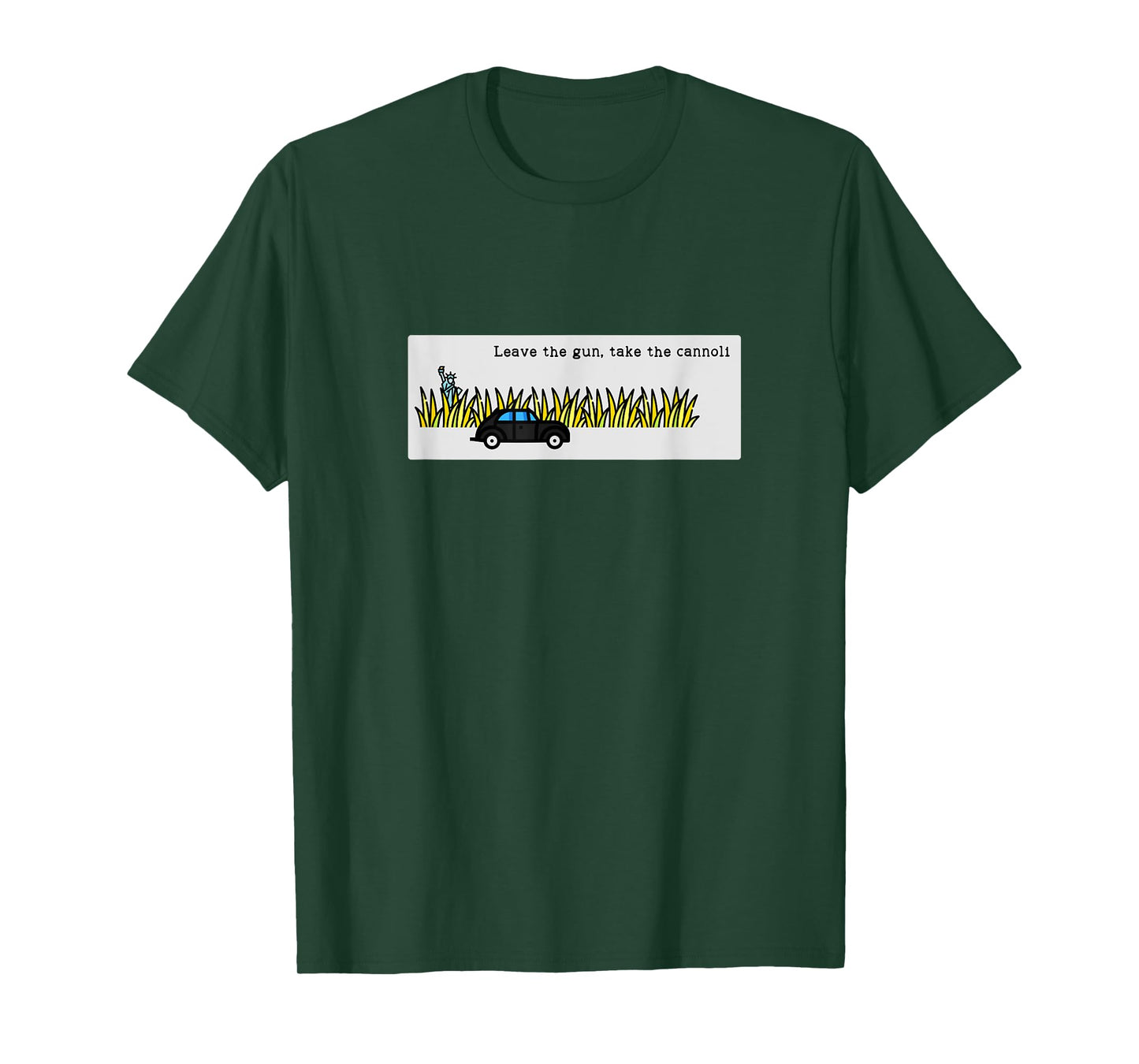 Leave the gun, take the cannoli T-Shirt