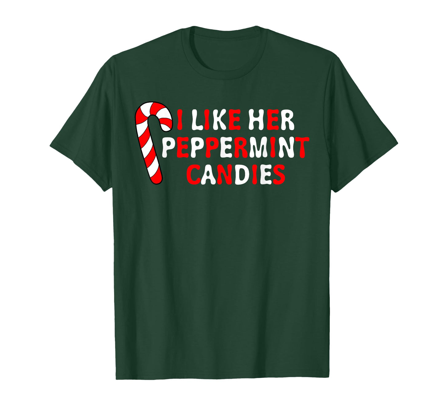 I Like Her Peppermint Candies Funny Couple Pajama Christmas T-Shirt