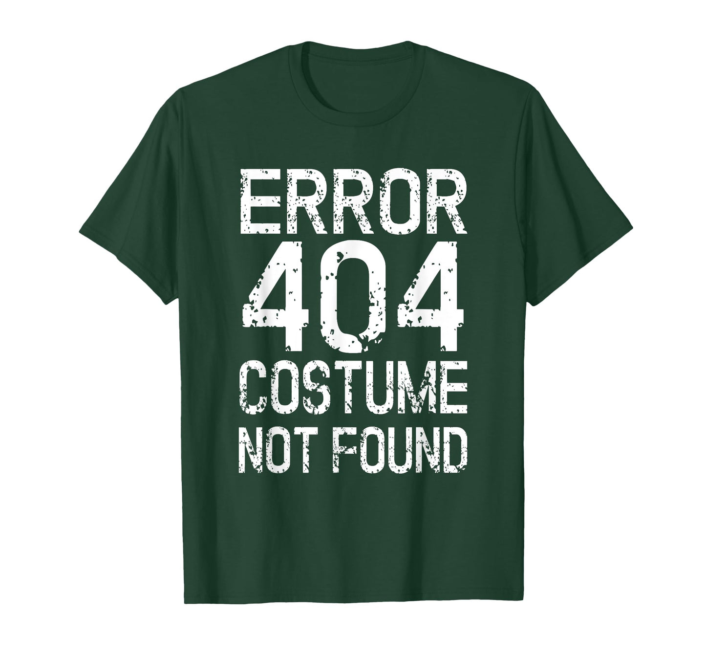 Error 404 Costume Not Found No Costume Carnival T-Shirt