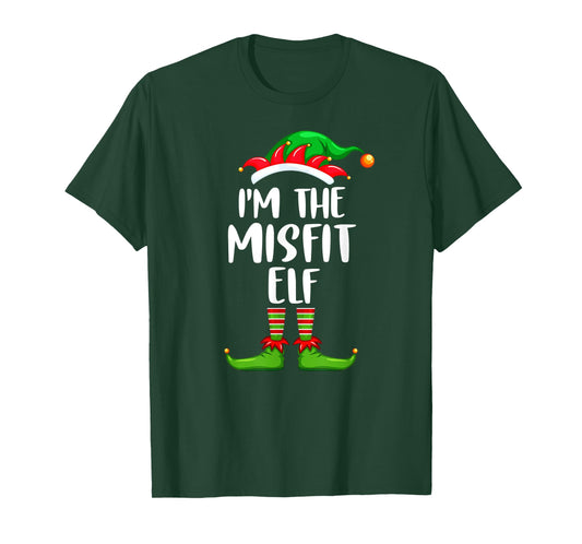 I'm The Misfit Elf Shirt Matching Family Group Christmas T-Shirt