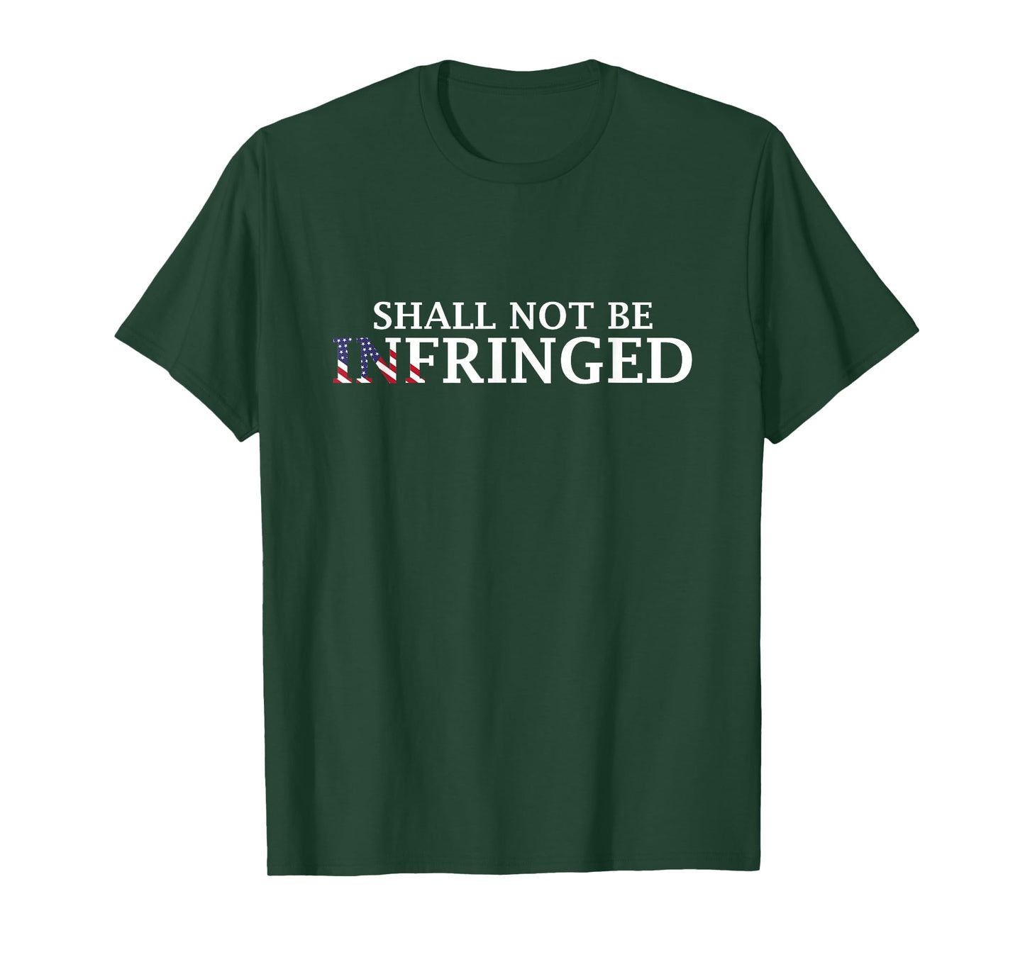 Shall Not Be Infringed US Flag T-Shirt
