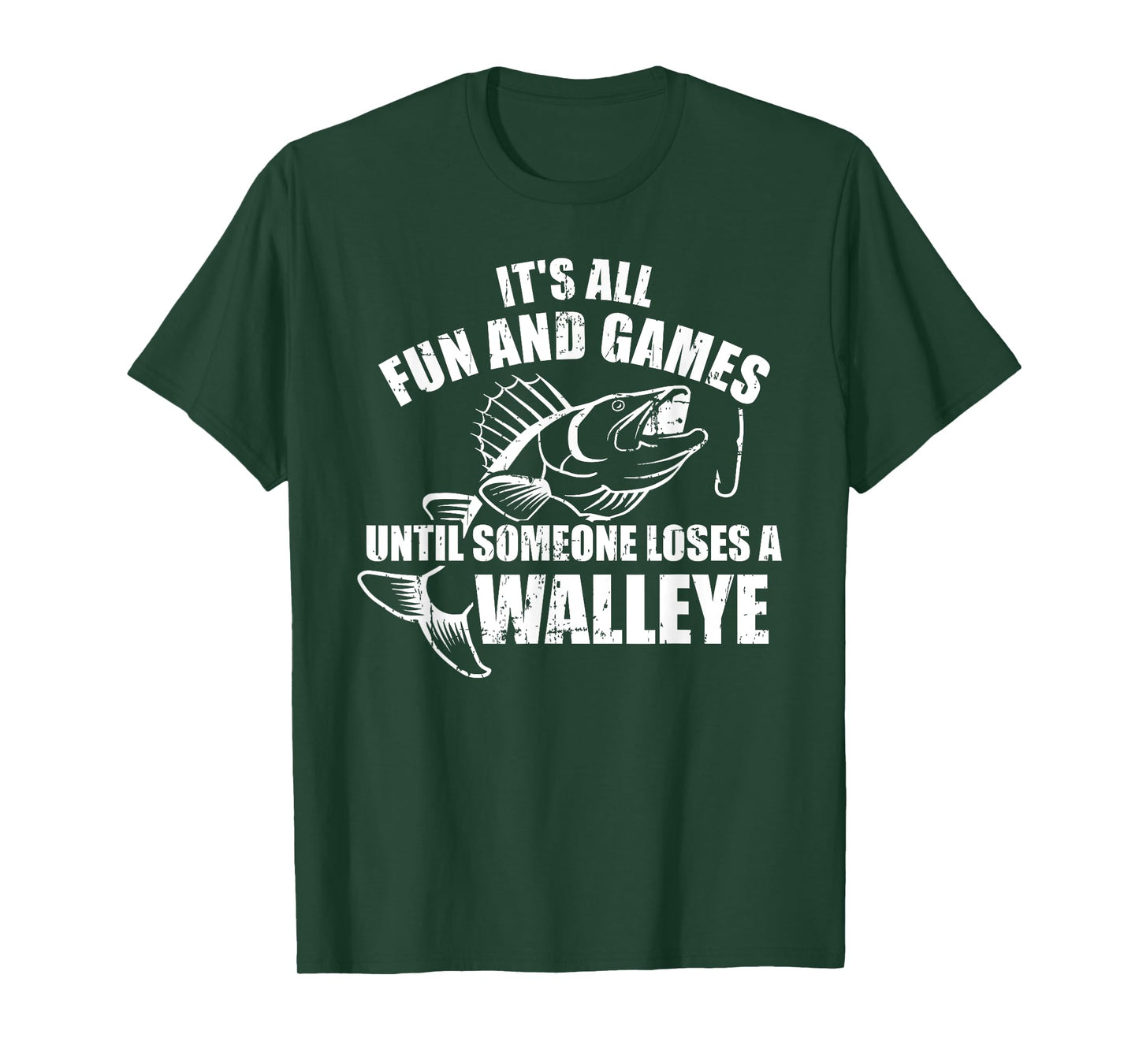 Fishing It's all fun and games until someone loses a walleye T-Shirt
