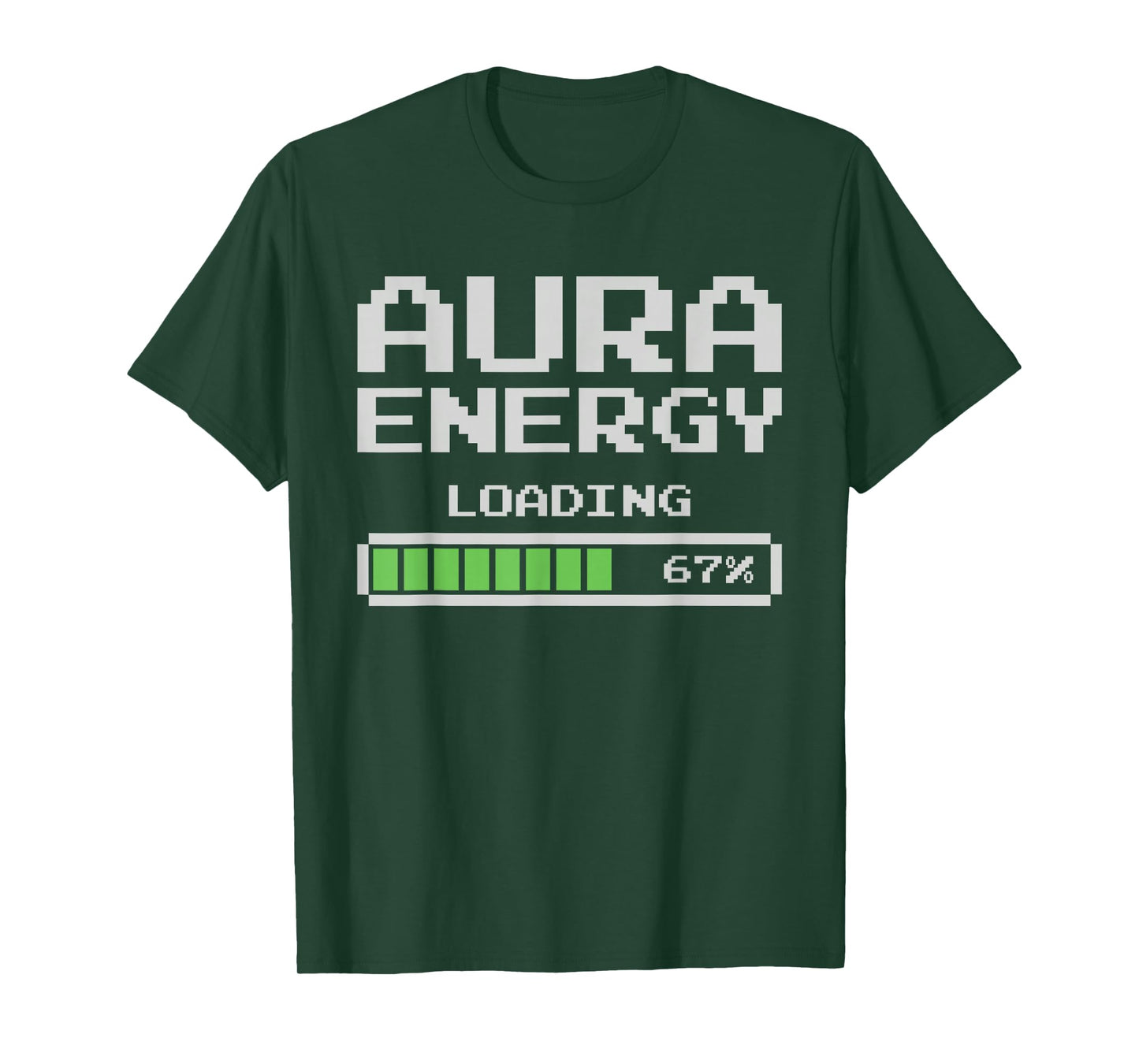 Aura Energy at 67 Funny Six Seven Meme Gen Alpha Slang T-Shirt
