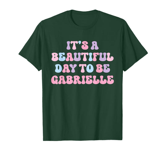 Gabrielle Beautiful Day Personalized Gabrielle Birthday T-Shirt