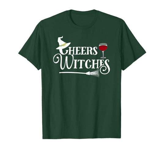 Cheers Witches! - Fun Witch Halloween T-Shirt