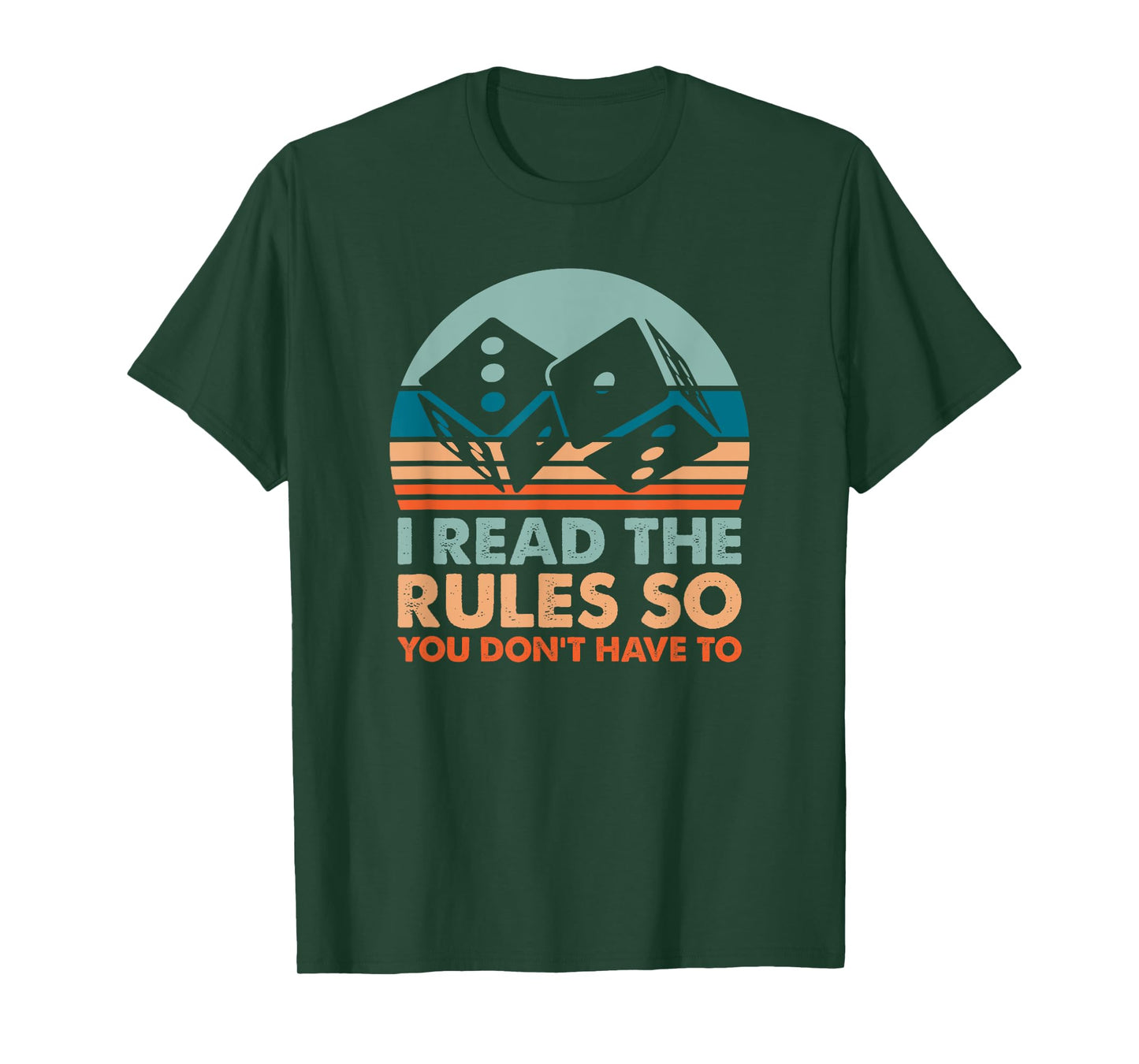 I Read The Rules So You Don't Have To Board Game Player T-Shirt