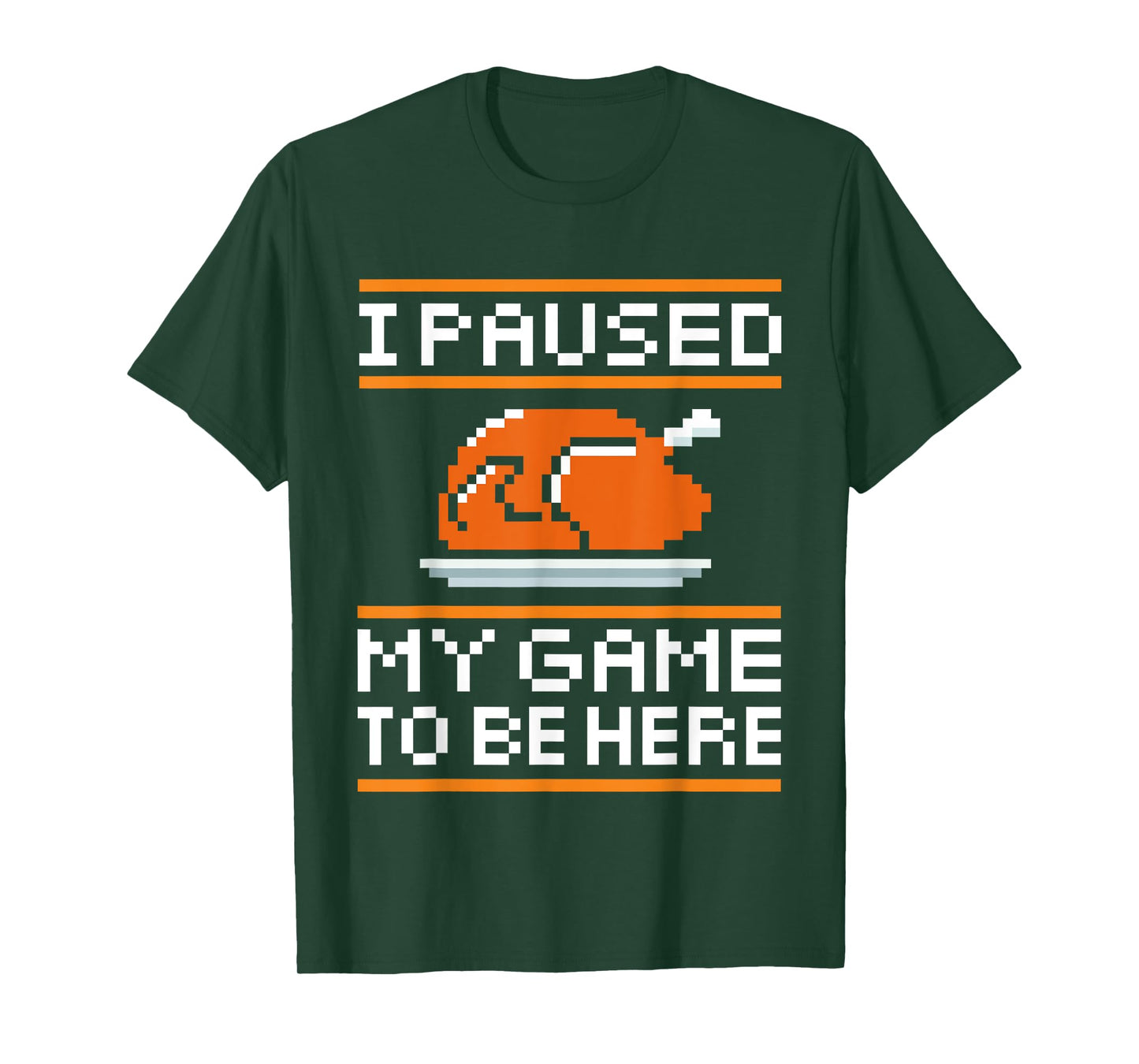 I paused my game to be here turkey for thanksgiving gamer T-Shirt