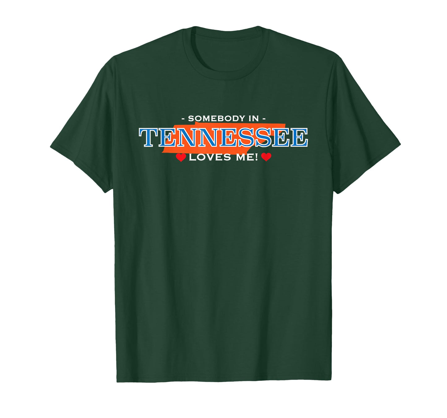 Someone in Tennessee Loves Me - TShirt | Adorable Gift :) T-Shirt