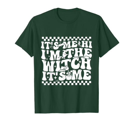 It's Me Hi I'm The Witch It's Me Spooky Halloween T-Shirt