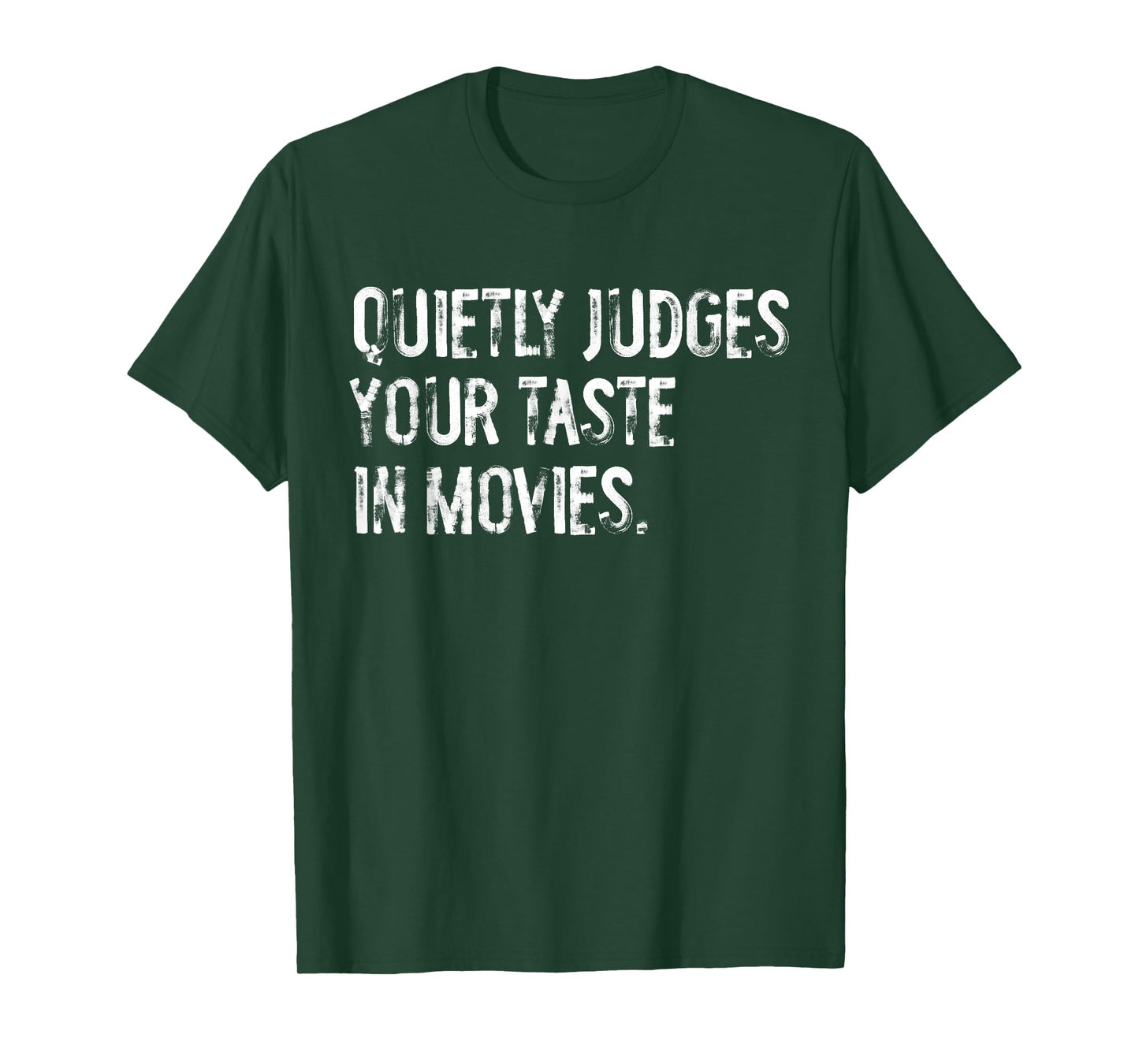 Quietly Judges Your Taste In Movies Cinema T-Shirt