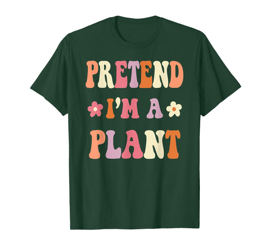 Retro Groovy Halloween Costume Shirts, Pretend I'm A PLANT T-Shirt
