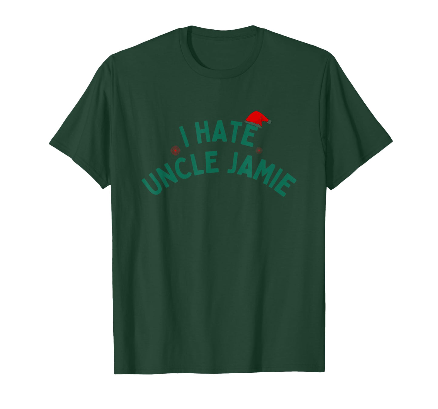 I Hate Uncle Jamie Christmas Movie Funny xmas Rom Com T-Shirt