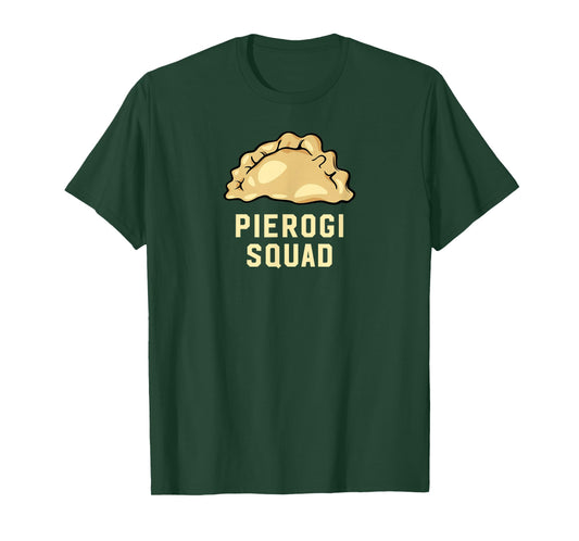 Pierogi Squad Pierogi, Perogi, Pierogies Polish T-Shirt T-Shirt
