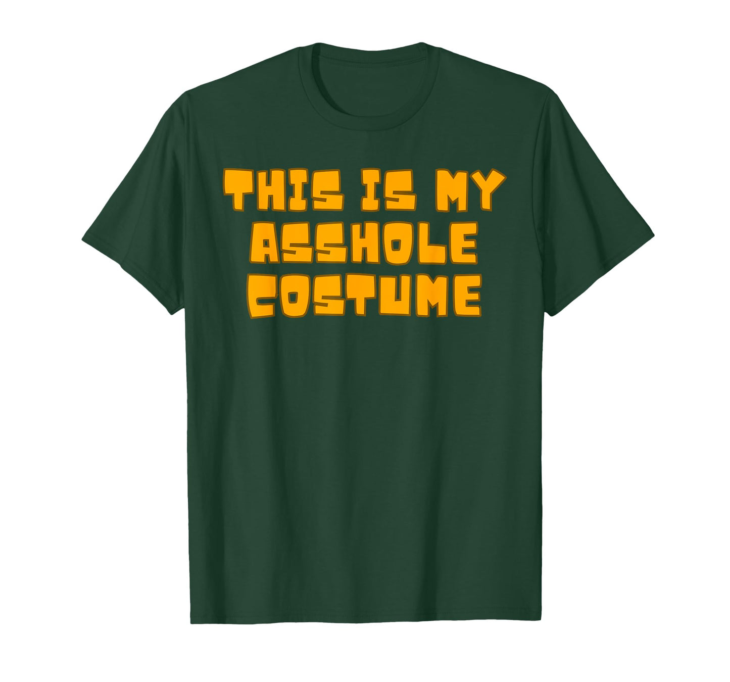 Costume for Assholes T-Shirt