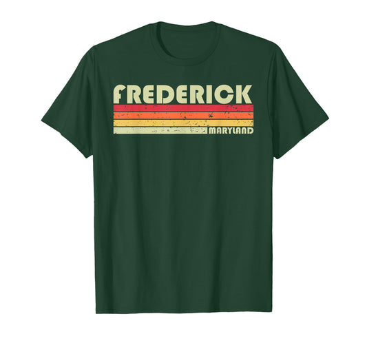 FREDERICK MD MARYLAND Funny City Home Roots Gift Retro 80s T-Shirt