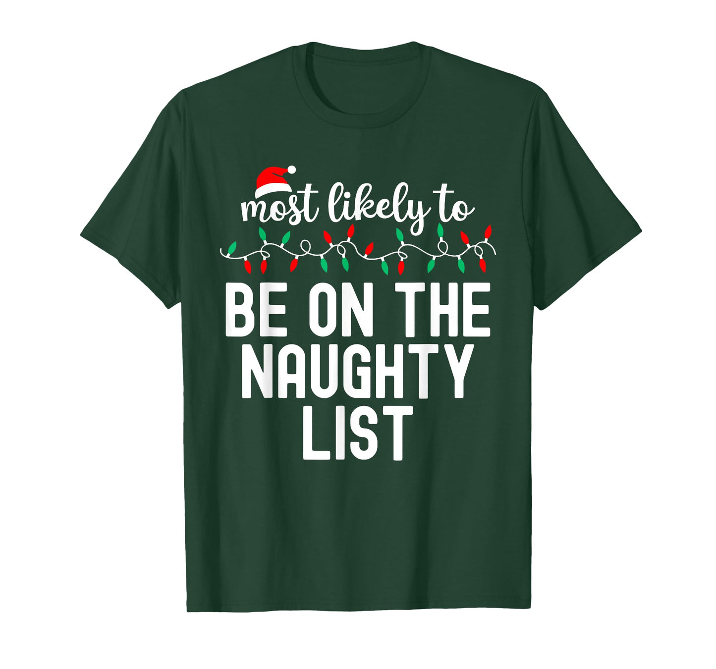 Most Likely To Christmas Shirt Matching Family Pajamas Funny T-Shirt