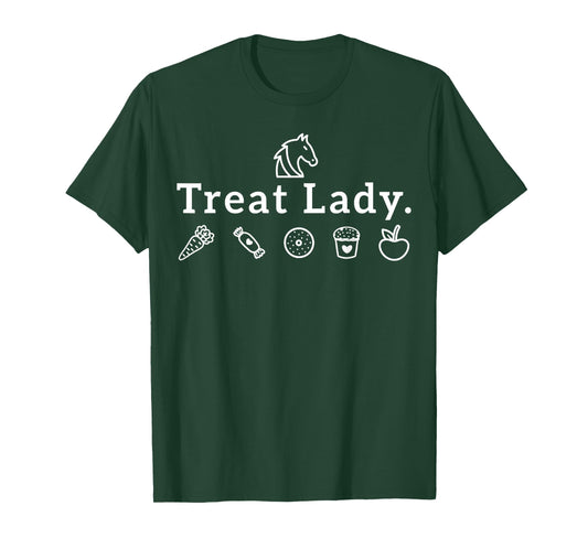 Funny Horse Treat Lady Horse Mom Equestrian Horse Lover T-Shirt