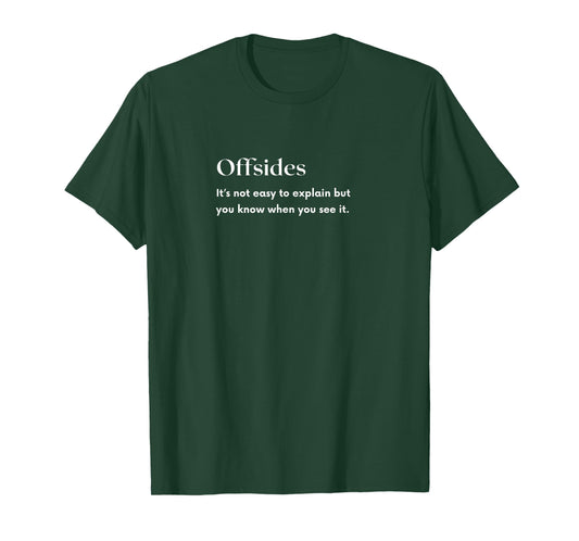 OFFSIDES DEFINITION Soccer Futbol Footballer Player Funny T-Shirt