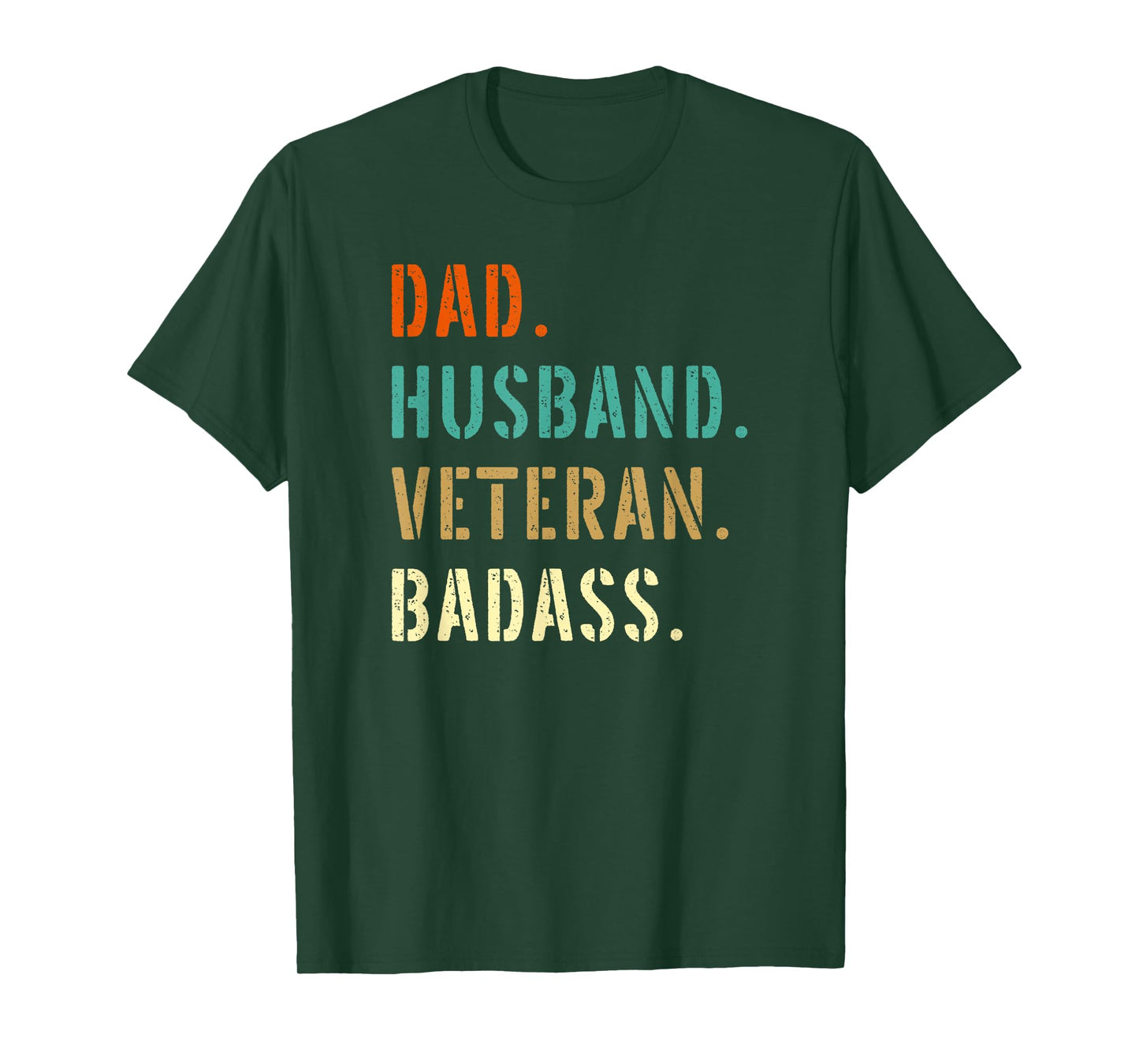 Veteran Military Dad Gifts From Daughter Son Wife T-Shirt