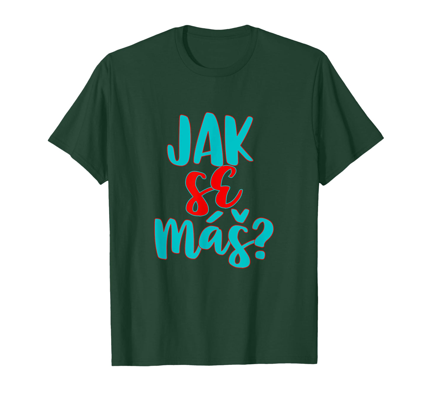 Czech Republic Texan Texas Pride Jak Se Mas T-Shirt