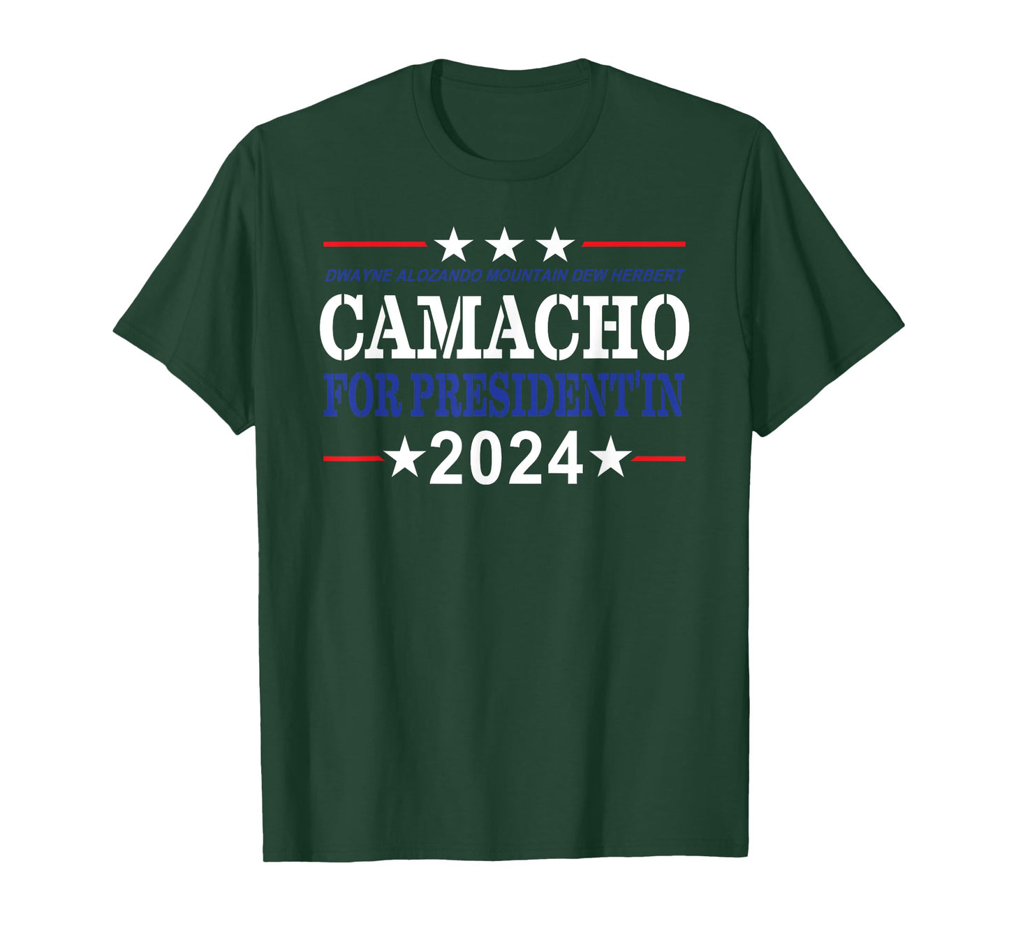 CAMACHO FOR PRESIDENT'IN 2024 Presidential Election Humor T-Shirt