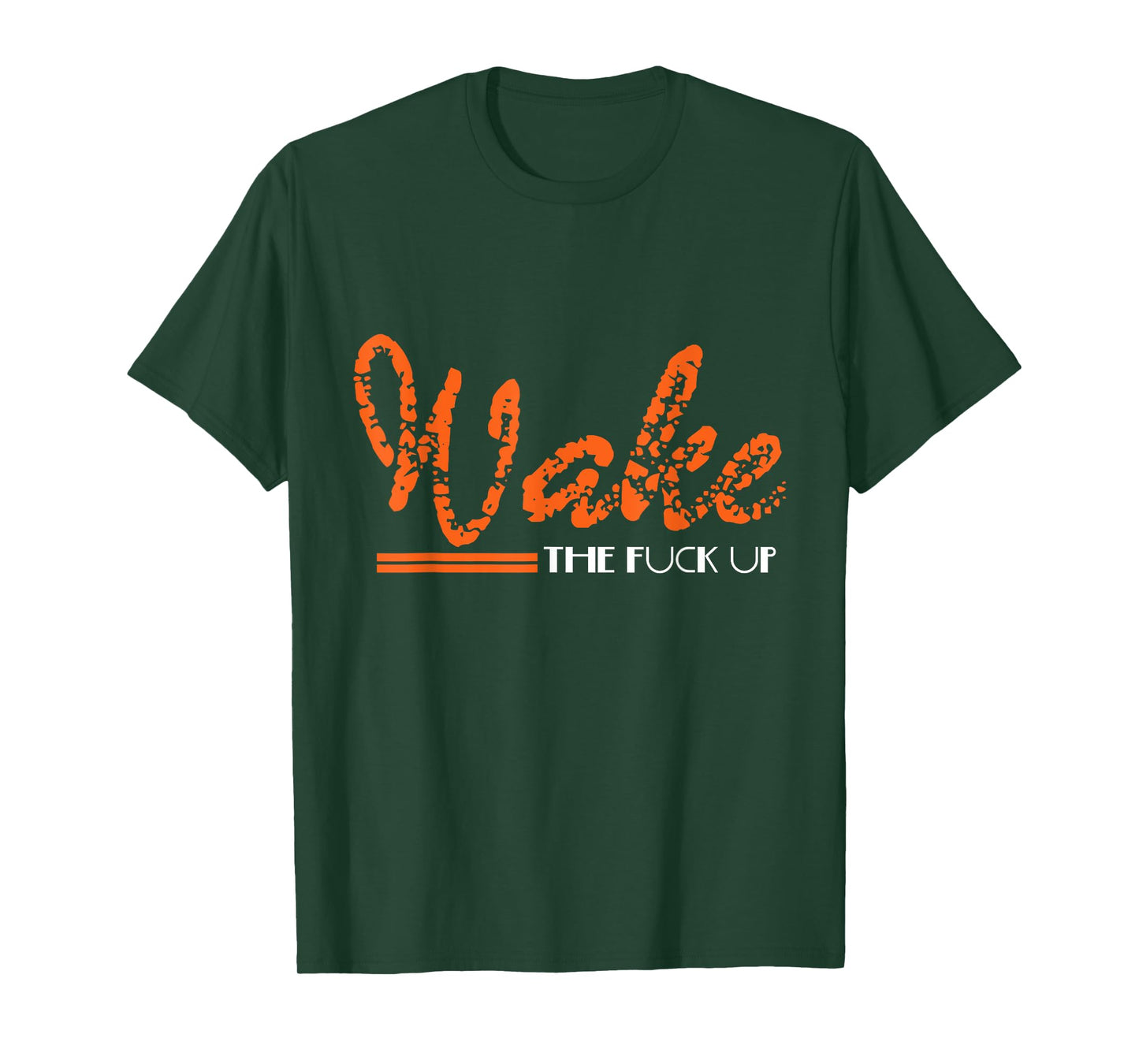 Wake The Fuck UP Funny T-Shirt Adult Humour Sarcasm Gift T-Shirt