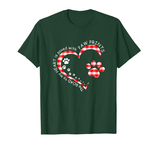 The Road To My Heart Is Paved With Paw Prints T-Shirt