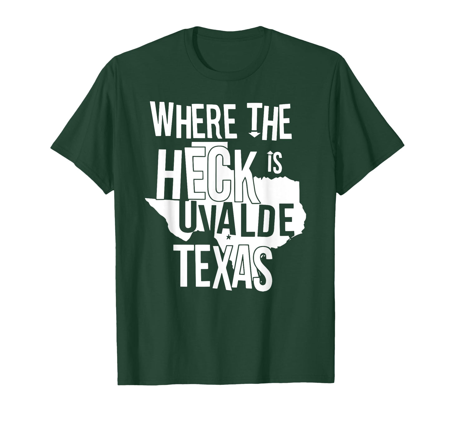 Where The Heck Is Uvalde Texas Funny Uvalde Texas Map T-Shirt