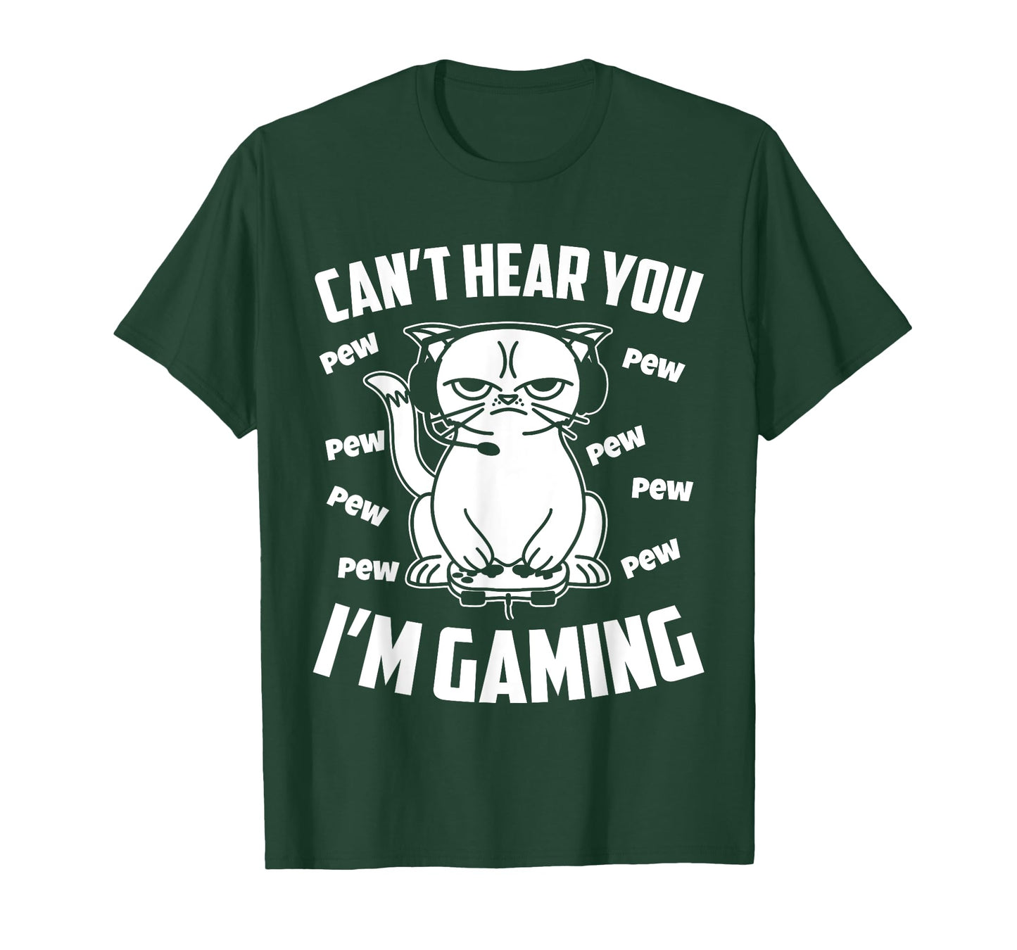Can't hear you I'm gaming, Funny Gamer Cat T-Shirt for Men Women Girls Kids
