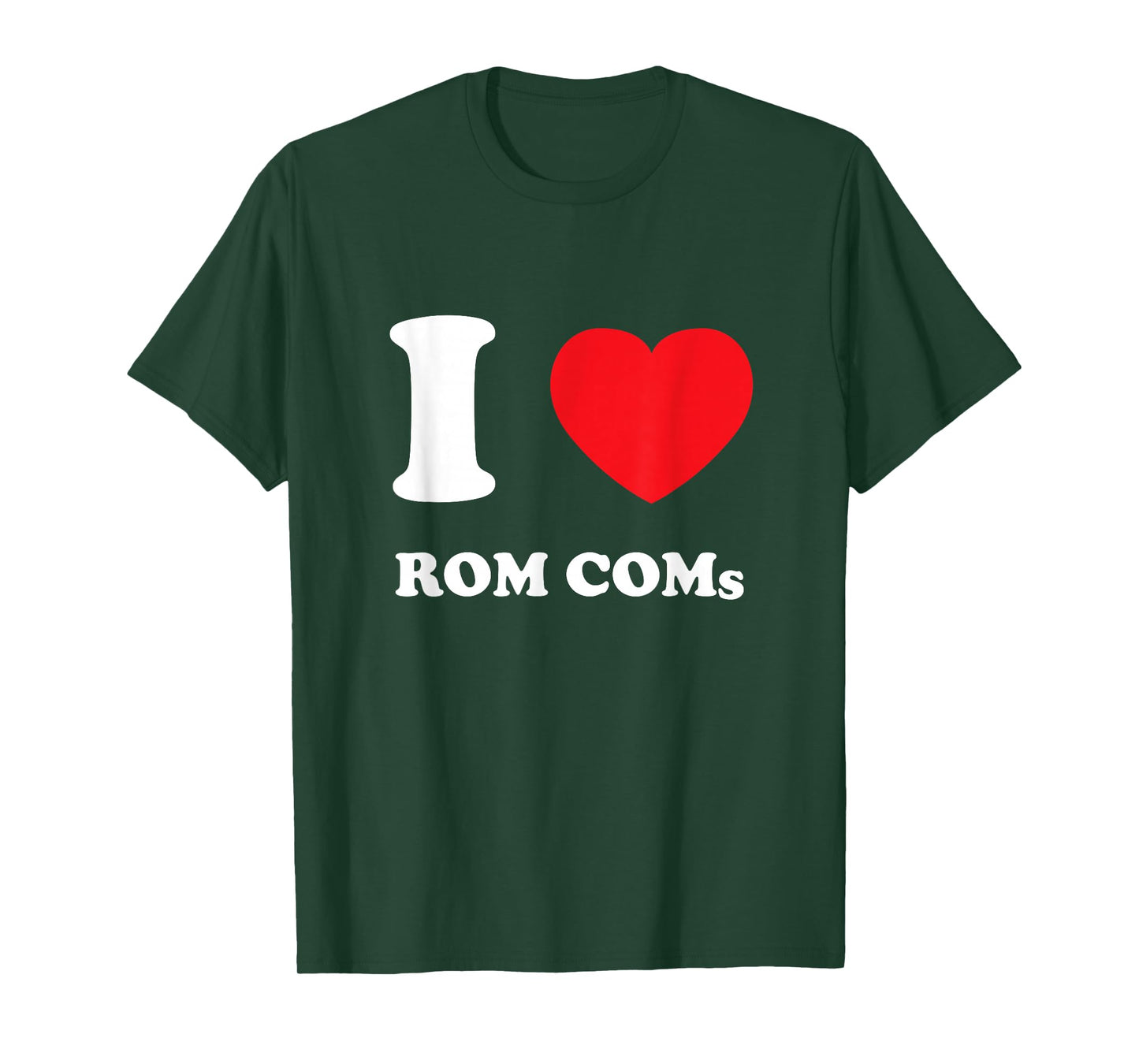 I Love Heart Rom Coms | Movie & Television Romantic Comedy T-Shirt