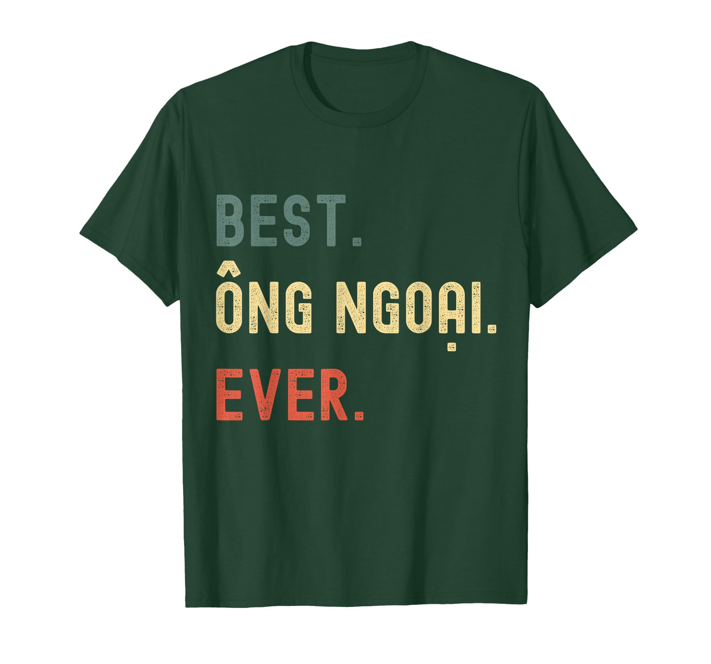 Vietnamese Grandpa Gifts Designs - Best Ong Ngoai Ever T-Shirt