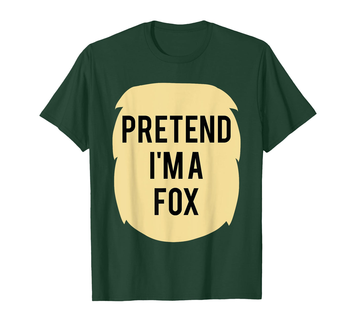 Pretend I'm A Fox Costume Funny Halloween Party T-Shirt