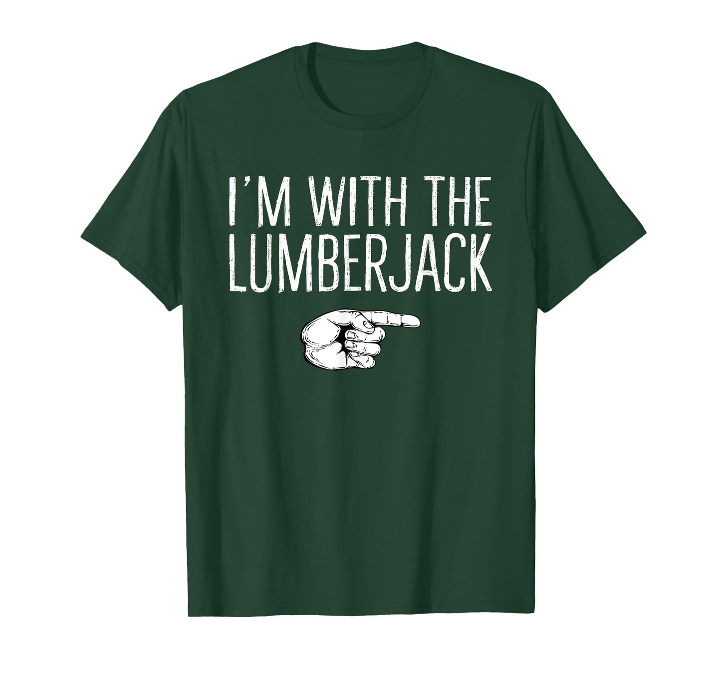 I'm With The Lumberjack Matching Costume Halloween Party T-Shirt