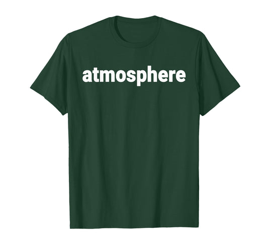 Atmosphere T-Shirt