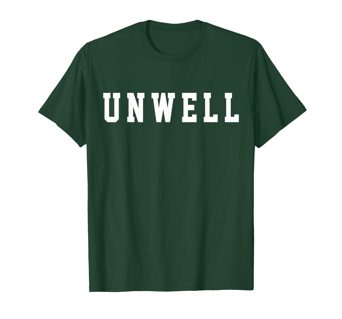 Unwell T-Shirt