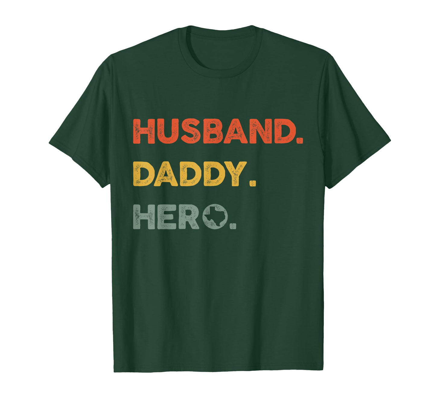 Husband daddy hero Tee Proud Texas Map dad father's day T-Shirt