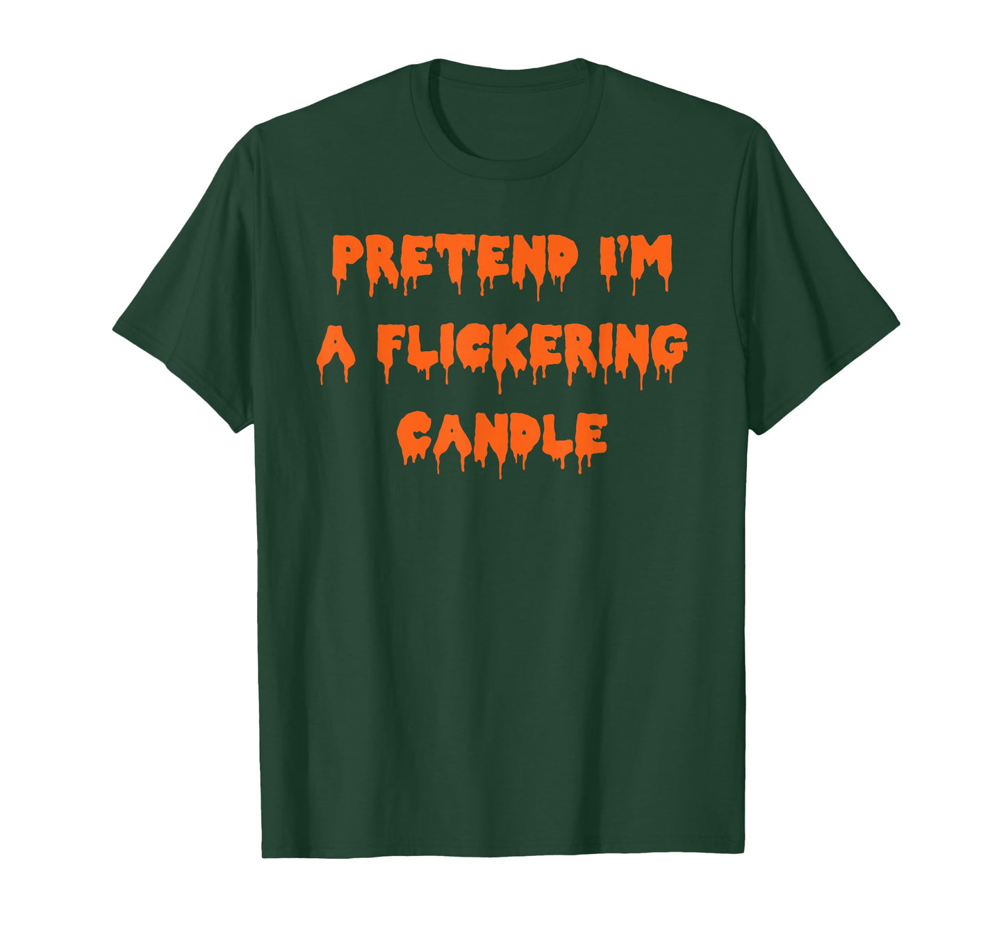 Happy Halloween Pretend I’m a Flickering Candle Spooky Costu T-Shirt