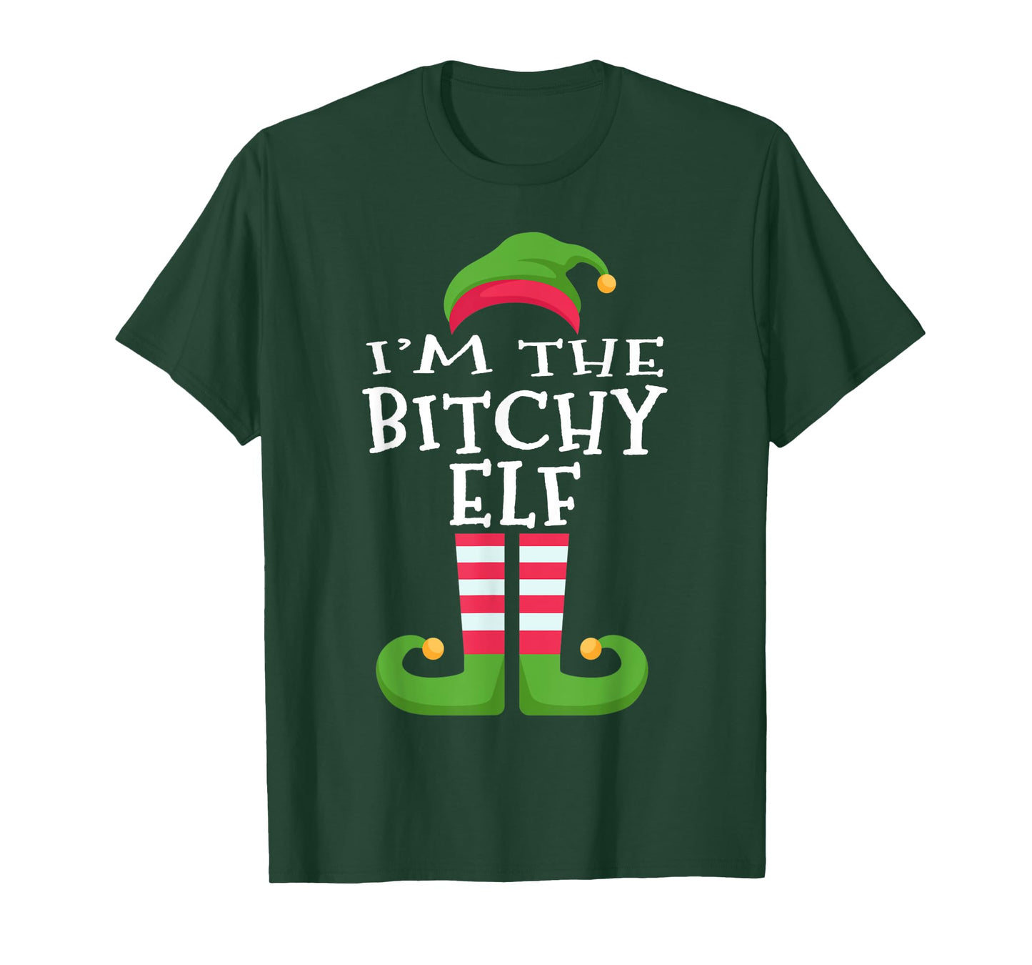 I'm The Bitchy Elf T-Shirt Family Matching Christmas Pajama T-Shirt