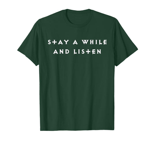 Diablo 2 "Stay a while and listen" T-Shirt