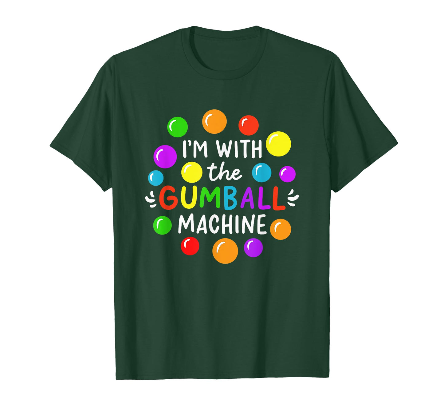 I'm With The Gumball Machine T-Shirt
