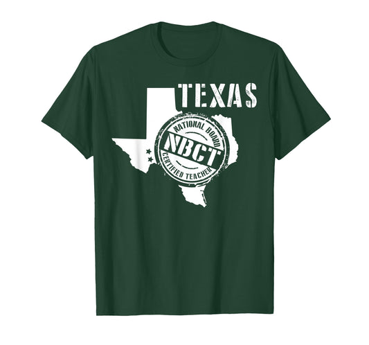 Texas National Board Certified Teacher NBCT T-Shirt
