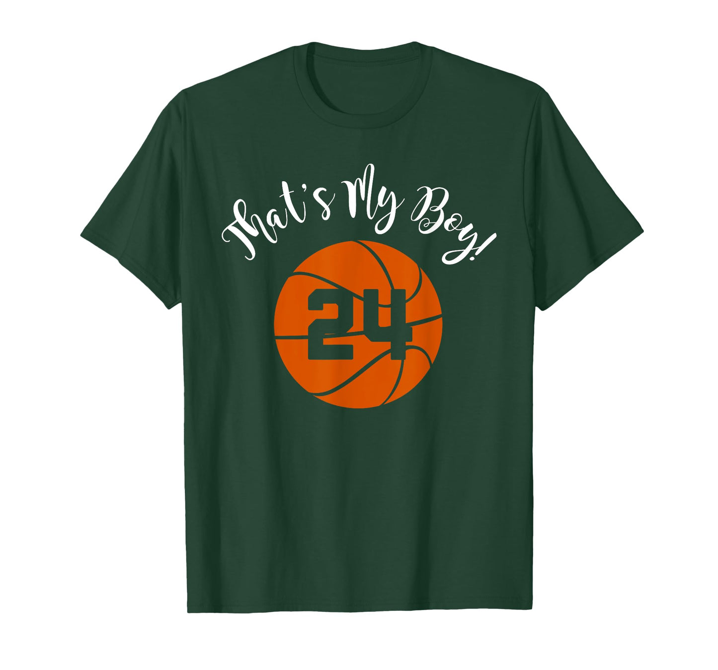 That's My Boy #24 Basketball Player Mom or Dad Gift T-Shirt