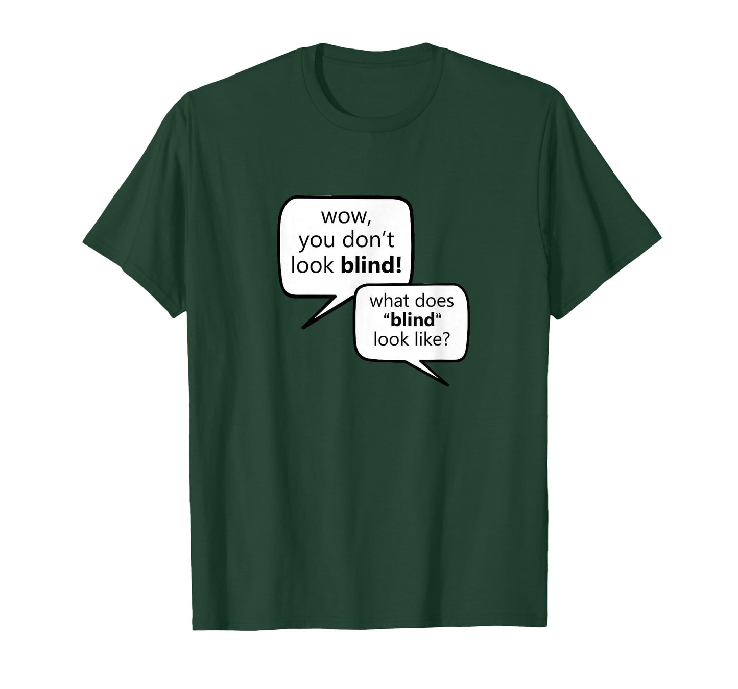"What Does Blind Look Like?" Low Vision, Blind, T-Shirt T-Shirt