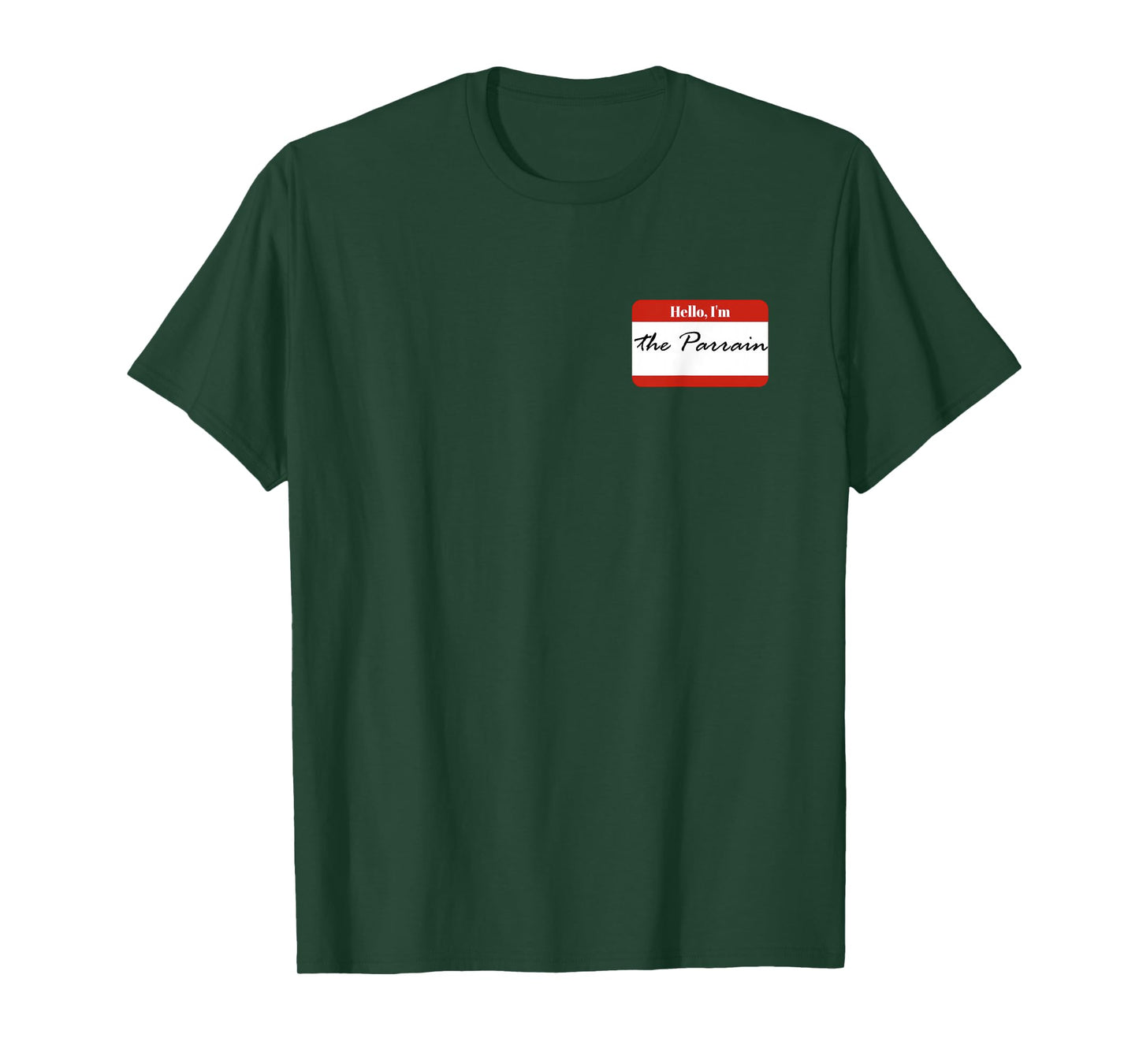 Hello, I'm the Parrain! Louisiana Godfather Gift Tee T-Shirt