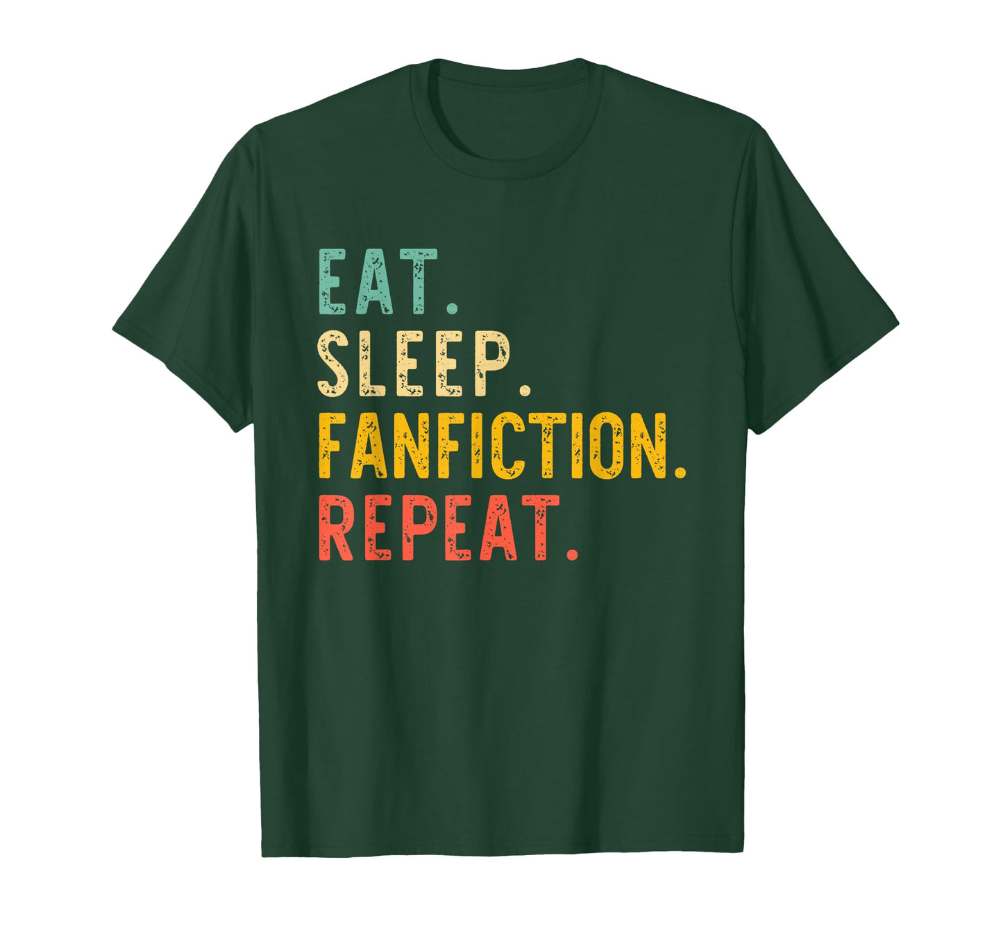 Eat Sleep Fanfiction Repeat Fanfic Fan-Fiction Lover Vintage T-Shirt