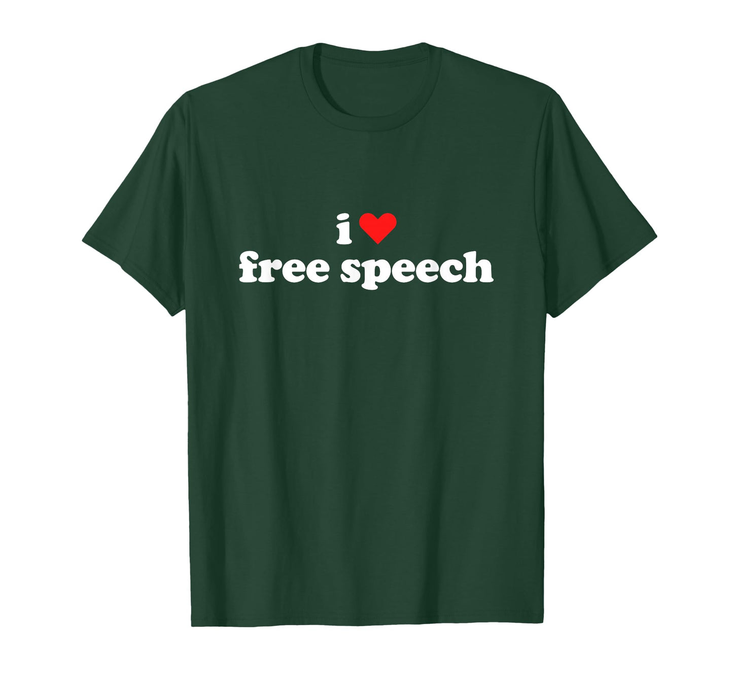 I Love Free Speech Freedom of Speech T-Shirt