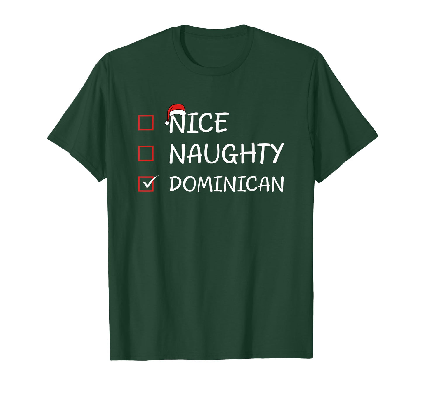 Nice Naughty Dominican Heritage Christmas Dominican Republic T-Shirt