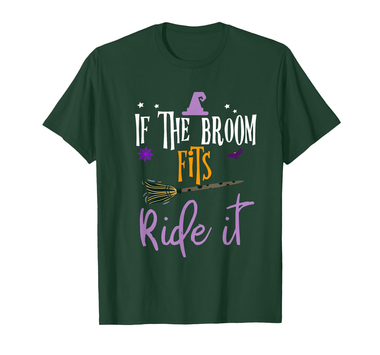 If The Broom Fits Ride It Witch Hat Halloween T-Shirt